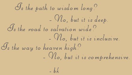 is the path to wisdom long? no, but it is deep. Is the road to salvation wide? now, but it is inclusive. is the way to heaven high? no but it is comprehensive ... bk, photographs and inspirational writings from the harbors of light collection: inspirational writings, spiritual inspiration, thoughts for the day, poetry, prose, stories: higher self, personal growth, spiritual encounters, out of body experiences and white light experiences, from Brad Kalita, founder of gathering light ... a retreat located near crater lake national park in southern oregon.