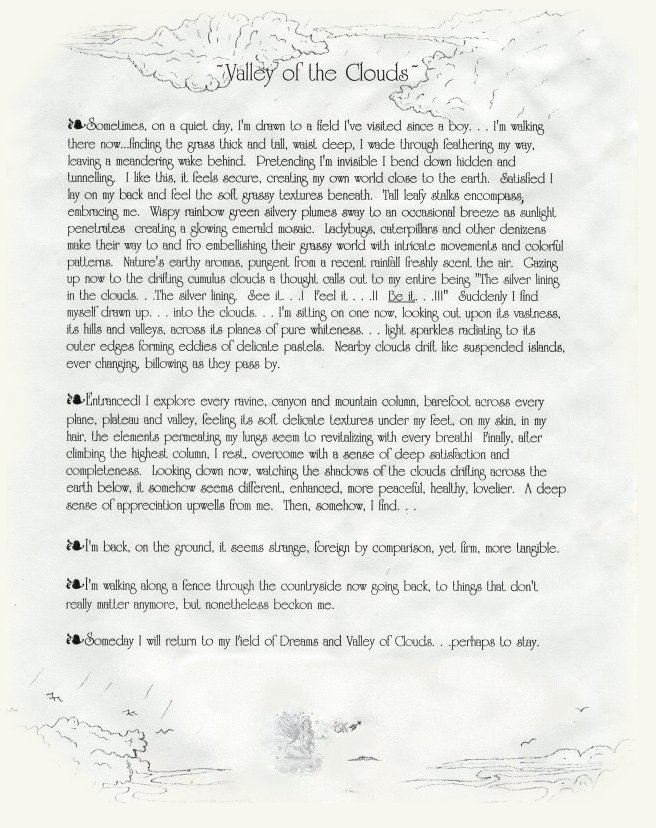 Valley of the Clouds: inspirational writings, spiritual inspiration, thoughts for the day, poetry, prose, stories: higher self, personal growth, spiritual encounters, out of body experiences and white light experiences, from Brad Kalita, founder of gathering light ... a retreat located near crater lake national park in southern oregon.