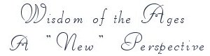 wisdom of the ages, a new perspective from Brad Kalita ... inspirational writings, spiritual inspiration, thoughts for the day, poetry, prose, stories: higher self, personal growth, spiritual encounters, out of body experiences and white light experiences, from Brad Kalita, founder of gathering light ... a retreat located near crater lake national park in southern oregon.
