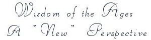 wisdom of the ages, a new perspective from Brad Kalita ... inspirational writings, spiritual inspiration, thoughts for the day, poetry, prose, stories: higher self, personal growth, spiritual encounters, out of body experiences and white light experiences, from Brad Kalita, founder of gathering light ... a retreat located near crater lake national park in southern oregon.